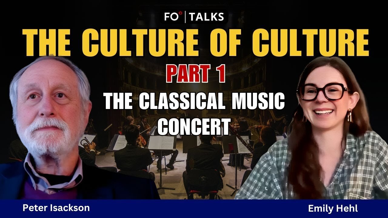 The Culture of Culture, Part 1: The Classical Music Concert | FO° Talks