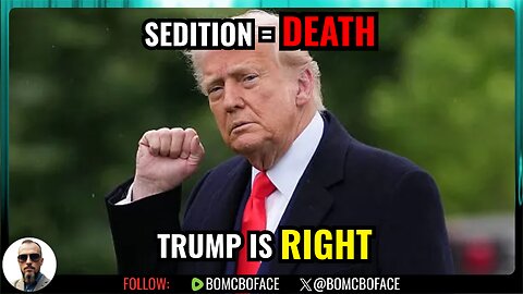 Trump Says Seditious Dems Could Face DEATH PENALTY | Bo McBoface LIVE