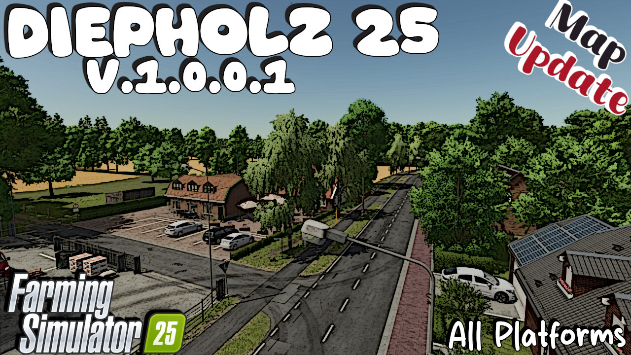 Map Update | Diepholz 25 | All Platforms | V.1.0.0.1 | Farming Simulator 25