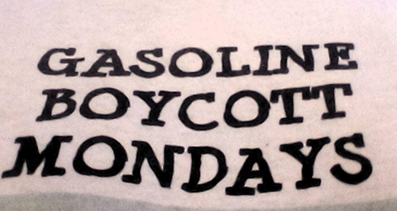 GASOLINE BOYCOTT MONDAYS