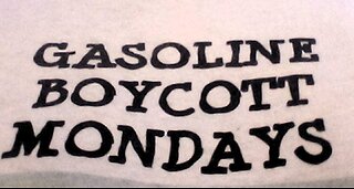 GASOLINE BOYCOTT MONDAYS