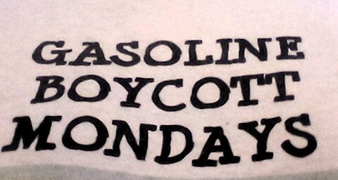 GASOLINE BOYCOTT MONDAYS