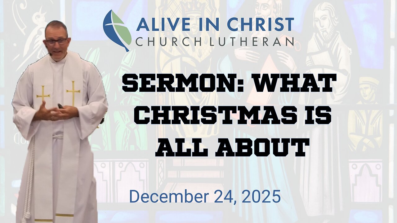 Sermon: What Christmas Is All About