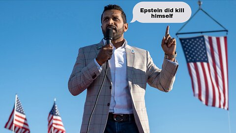Exposing Kash Patel's Epstein Flip-Flop: From Defense to Denial?
