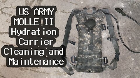 How to Clean the USGI US Army MOLLE II Hydration Carrier System (Camelbak)