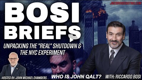 JMC W/ COL RICCARDO BOSI- Unpacking the "Real" Shutdown & The NYC Experiment. WHO IS JOHN QALT?
