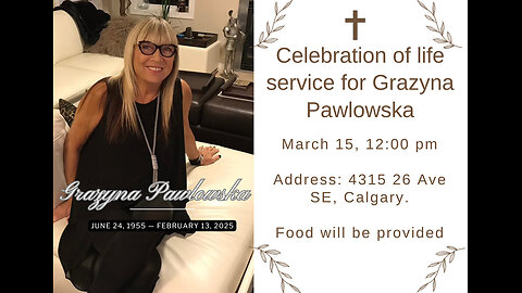 Celebration of Life Service for Grazyna (Grace) Pawlowska