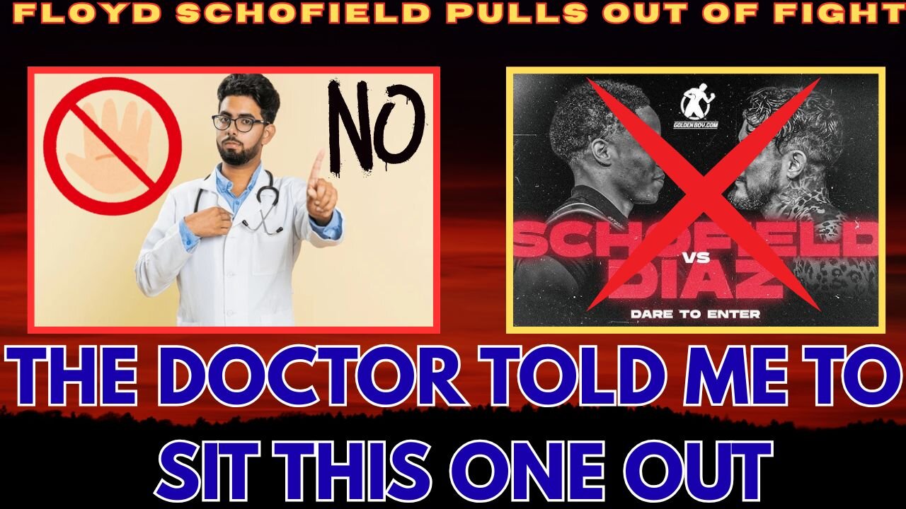 Breaking: Floyd Schofield-JoJo Diaz fight CANCELLED due to Schofield injury.