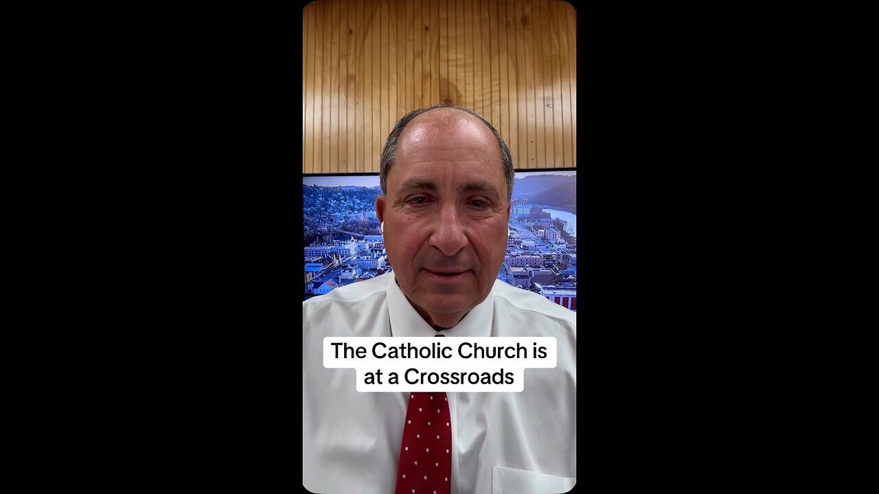 The Catholic Church is at a Crossroads