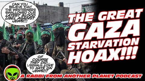 The Great Gaza Starvation Hoax