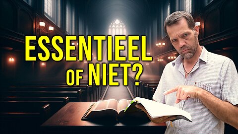 Geloofsafval in de kerk – wat is nog essentieel voor een christen?