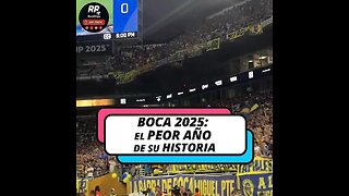 💣 BOCA 2025: EL PEOR AÑO DE SU HISTORIA 🟡🔵 SIN CLÁSICOS, SIN COPAS Y LLENO DE FRACASOS