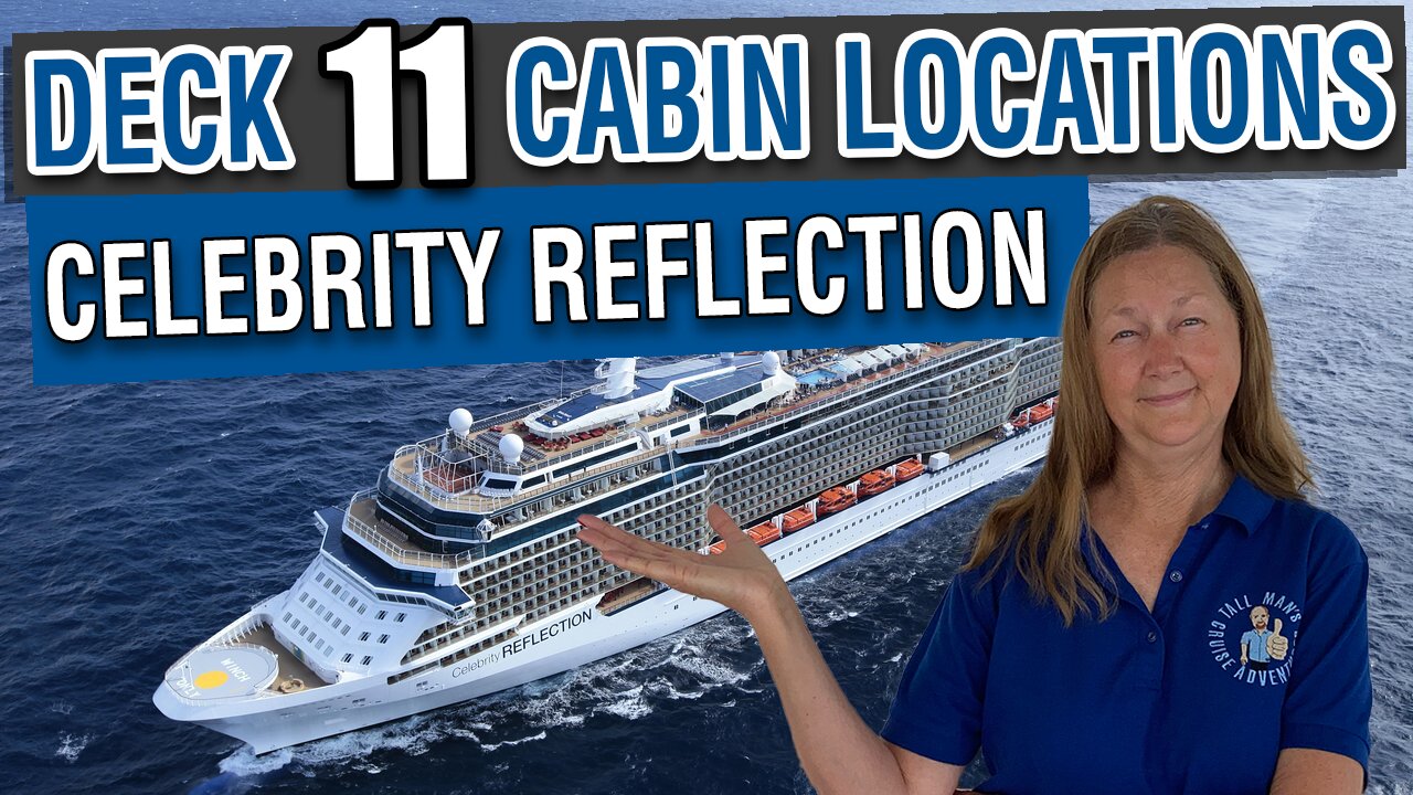 Is Deck 11 the Top Cabin Pick? | Celebrity Reflection