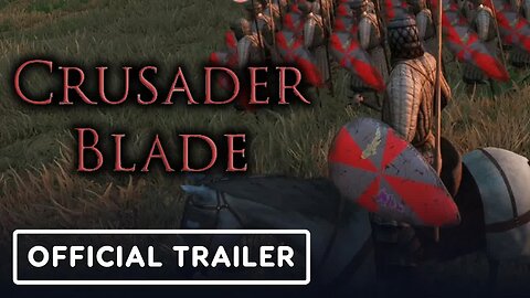 Crusader Blade Mod - Official Launch Trailer