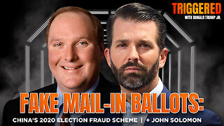 John Solomon Reports: China's 2020 Election Fraud Scheme | TRIGGERED Ep.250