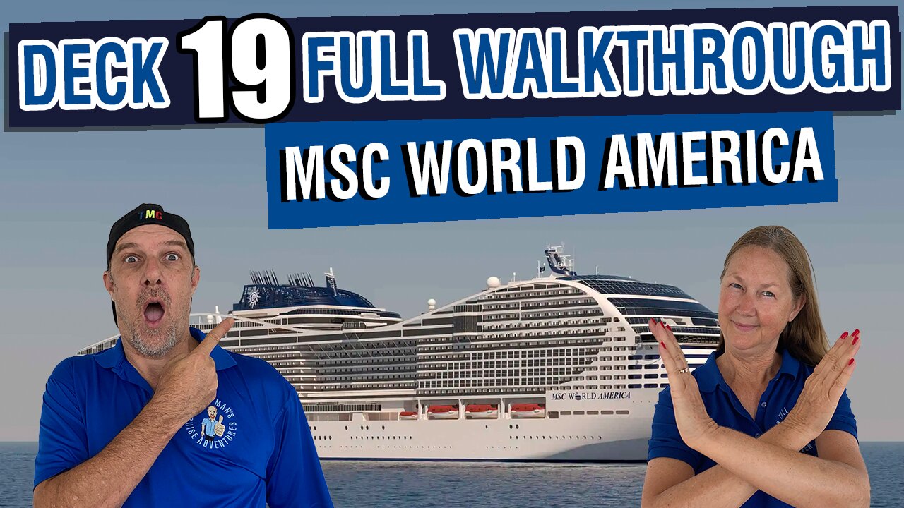 What’s on Deck 19 of MSC World America? | Full Tour with Tall Man’s Cruise Adventures