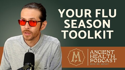 368: Your Flu Season Toolkit: Herbs, Hidden Viruses and More
