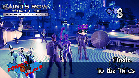 Wrapping Up | Saints Row the Third Remastered