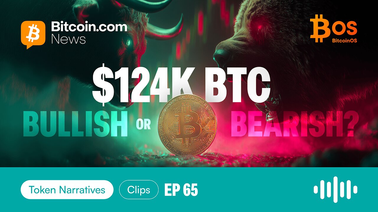 Bitcoin’s $124K “Bearish” ATH & Market Rotations | Token Narratives Ep. 65 Clip | Sponsor BitcoinOS