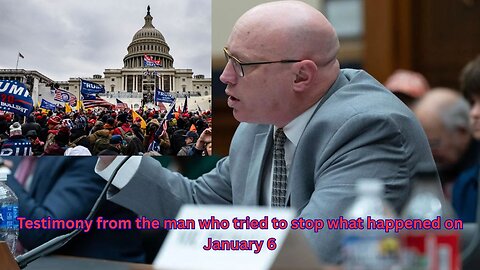 Testimony from the man that predicted what happened on January 6