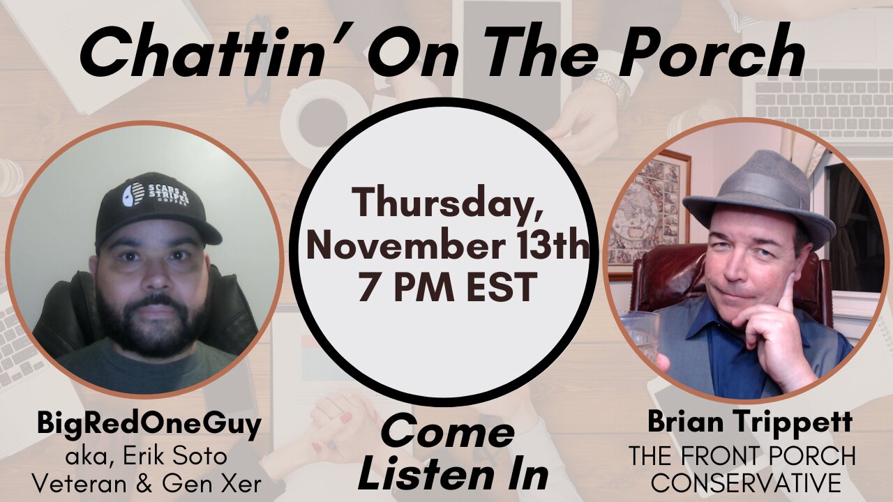 Chattin’ On The Porch … with BigRedOneGuy