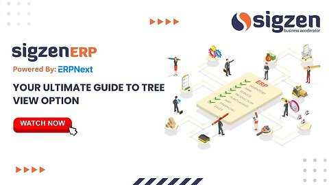 SigzenERP - Your Ultimate Guide to Tree View Option