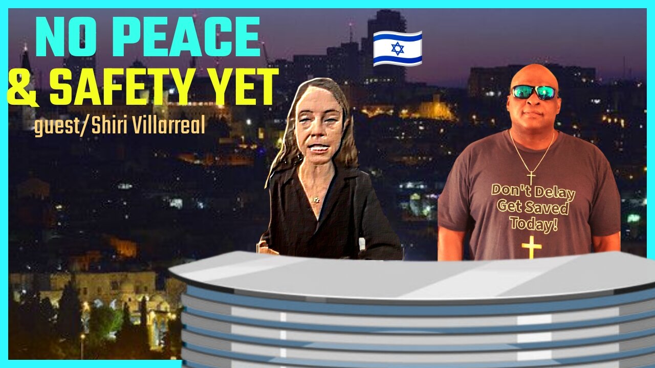 NO PEACE & SAFETY YET!!!!!!!