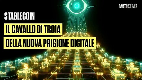 STABLECOIN - Il cavallo di Troia della nuova prigione digitale
