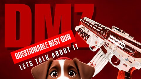 DMZ - Questionable Best Weapon