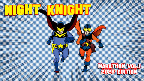 Night Knight Marathon Vol. 1 2026 Edition