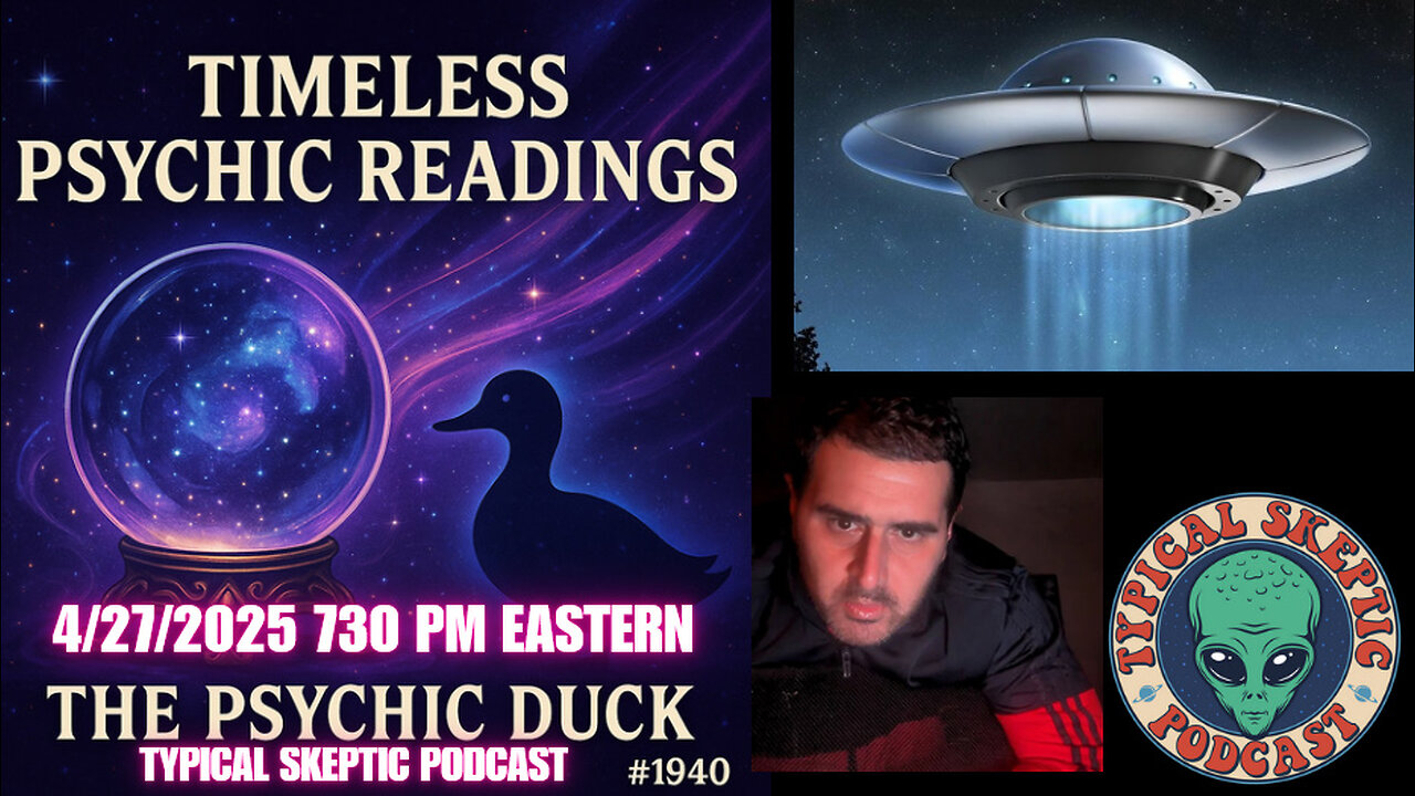 Timeless Psychic Readings - The Psychic Duck | Typical Skeptic # 1940