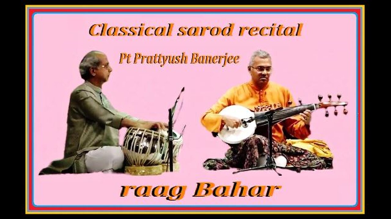 PRATTYUSH BANERJEE---RAAG BAHAR