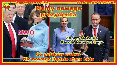 Mamy nowego prezydenta Zaprzysiężenie Karola Nawrockiego Co polaków czeka Nic nowego NWO