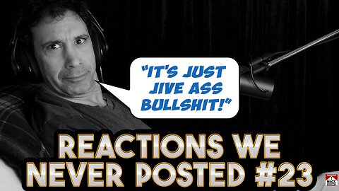 Reactions We Never Posted #23