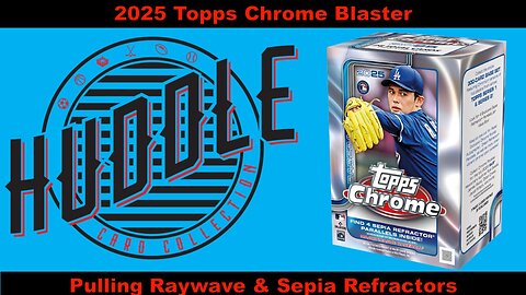Are These Worth Buying?? Pulled Sepia Refractors & Raywave From A 2025 Topps Chrome Blaster Box