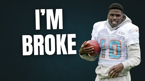 Tyreek Hill Is Broke After Ex Wife Divorce Settlement