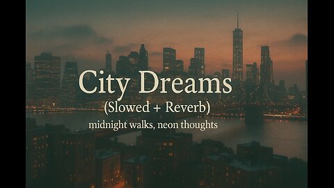 Whisper in the Rain: City Dream Slowed Reverb