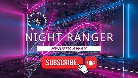 Night Ranger - Hearts Away Karaoke