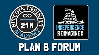Bitcoin Infinity Academy at Plan B Forum 2025