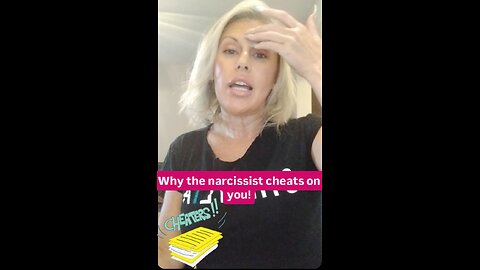 Why the narcissist cheats on you!