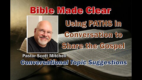 Using "PATHS" in Conversations to Share the Gospel