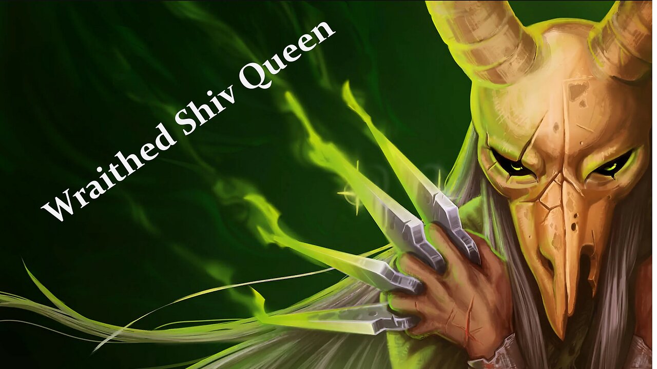 Wraithed Shiv Queen, Full Silent Run