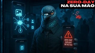 📰Zero-Day na sua mão: seu Galaxy pode ser o espião da vez