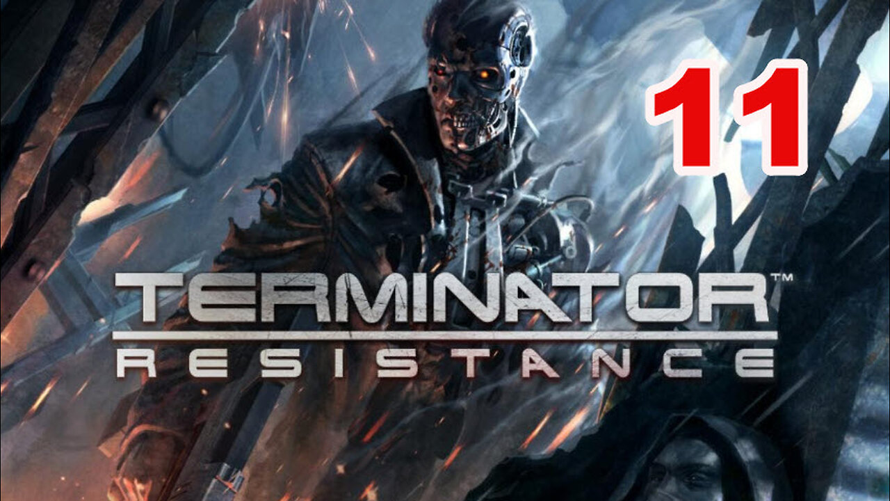 Terminator: Resistance - Let's Play - 11 - Resistance Shelter / Against Time (Attack Central Core)