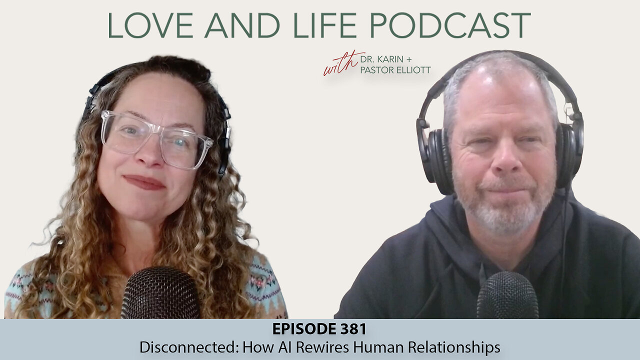 Disconnected: How AI Rewires Human Relationships Ep. 381
