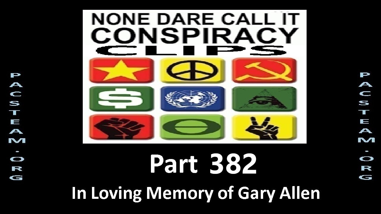None Dare Call it Conspiracy Clips - Part 382