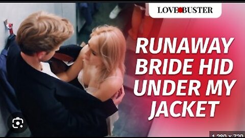Runaway Bride Hid Under My Jacket | @LoveBusterShow