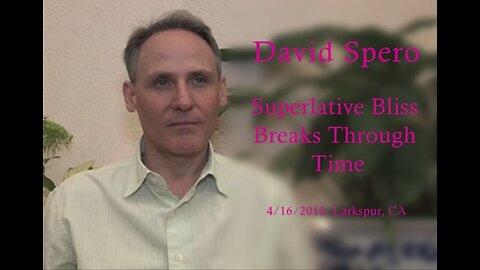 David Spero - Superlative Bliss Breaks Through Time