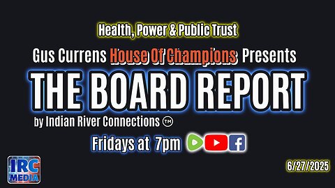 The Board Report by Indian River Connections -