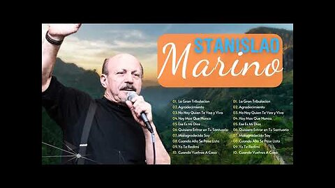 Stanislao Marino - Grandes Exitos Mix Sus Mejores Canciones - Alabanza Musica Cristiana.